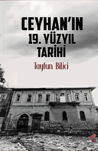 Ceyhanın 19. Yüzyıl Tarihi