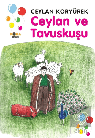 Ceylan ve Tavuskuşu