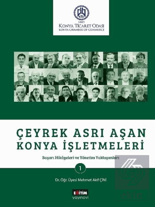 Çeyrek Asrı Aşan Konya İşletmeleri