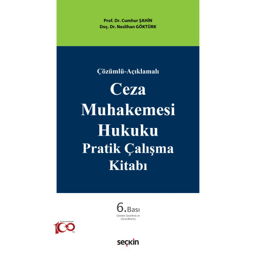 Ceza Muhakemesi Hukuku Pratik Çalışma Kitabı 6.baskı