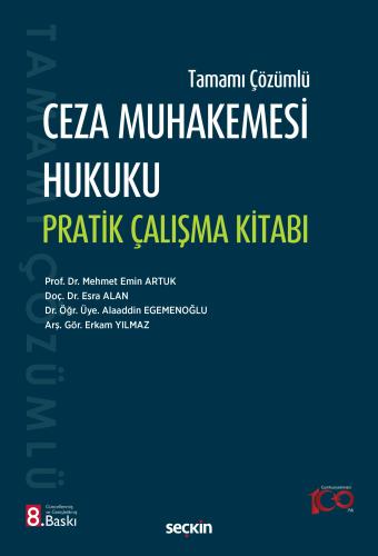 Ceza Muhakemesi Hukuku Pratik Çalışma Kitabı