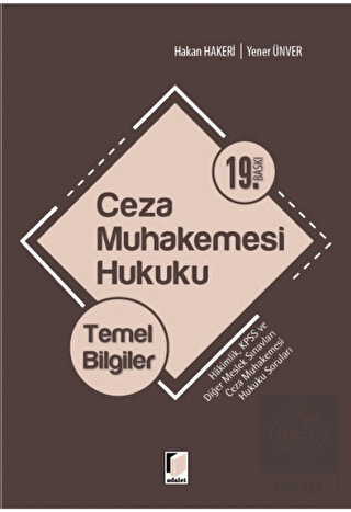 Ceza Muhakemesi Hukuku - Temel Bilgiler