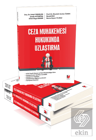 Ceza Muhakemesi Hukukunda Uzlaştırma