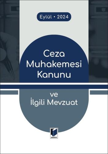 Ceza Muhakemesi Kanunu ve İlgili Mevzuat