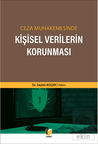 Ceza Muhakemesinde Kişisel Verilerin Korunması