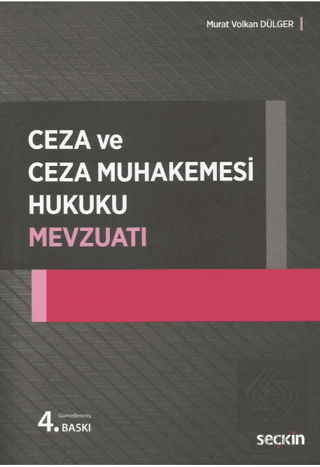 Ceza ve Ceza Muhakemesi Hukuku Mevzuatı