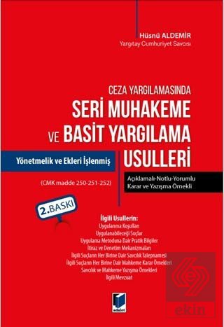 Ceza Yargılamasında Seri Muhakeme ve Basit Yargıla