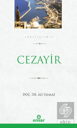 Cezayir (Şehirlerimiz - 8)