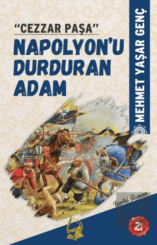 Cezzar Paşa Napolyon'u Durduran Adam