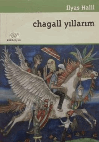 Chagall Yıllarım: Öyküler