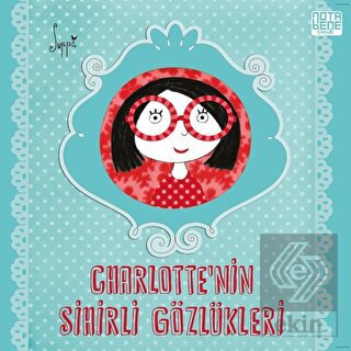 Charlotte\'nin Sihirli Gözlükleri