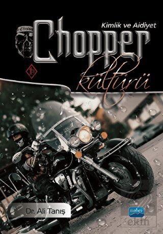 Chopper Kültürü Kimlik ve Aidiyet