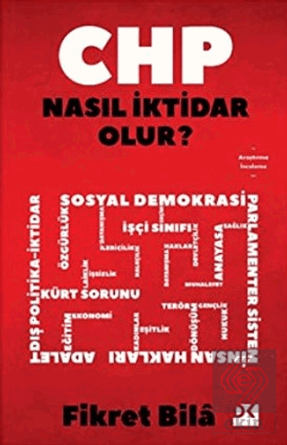 CHP Nasıl İktidar Olur?