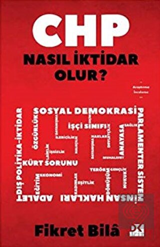 CHP Nasıl İktidar Olur?