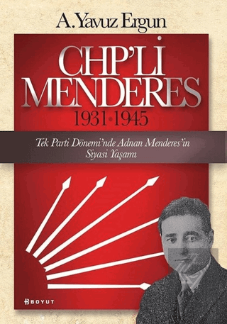 CHP\'li Menderes (1931-1945)