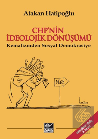 CHP'nin İdeolojik Dönüşümü - Kemalizmden Sosyal Demokrasiye