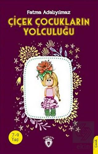 Çiçek Çocukların Yolculuğu