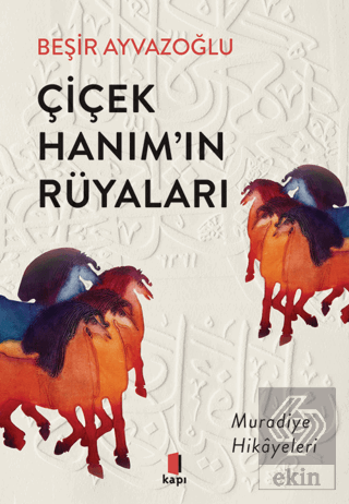 Çiçek Hanım'ın Rüyaları