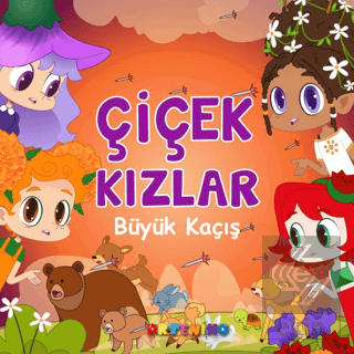 Çiçek Kızlar Büyük Kaçış