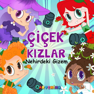 Çiçek Kızlar Nehirdeki Gizem