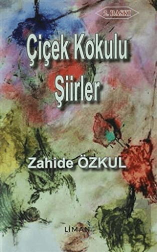 Çiçek Kokulu Şiirler