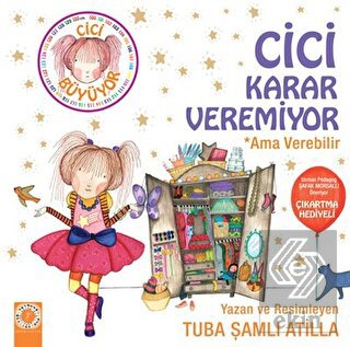 Cici Karar Veremiyor Ama Verebilir