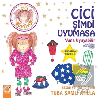 Cici Şimdi Uyumasa Ama Uyuyabilir