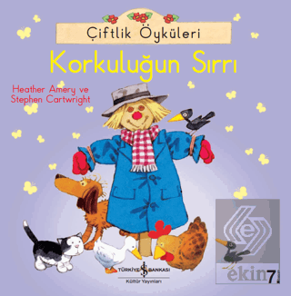 Çiftlik Öyküleri - Korkuluğun Sırrı