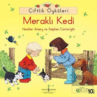 Çiftlik Öyküleri - Meraklı Kedi