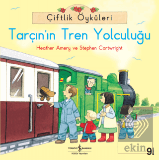 Çiftlik Öyküleri - Tarçın\'ın Tren Yolculuğu