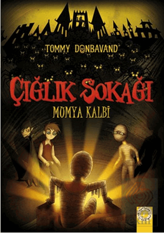 Çığlık Sokağı: Mumya Kalbi