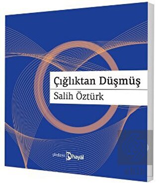 Çığlıktan Düşmüş