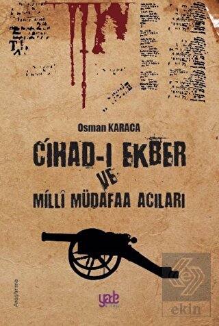 Cihad-ı Ekber ve Milli Müdafaa Acıları