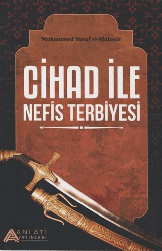 Cihad ile Nefis Terbiyesi