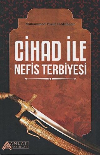 Cihad ile Nefis Terbiyesi