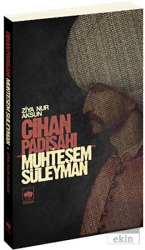 Cihan Padişahı Muhteşem Süleyman