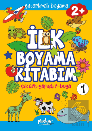 Çıkartmalı İlk Boyama Kitabım - 1 (2+ Yaş)