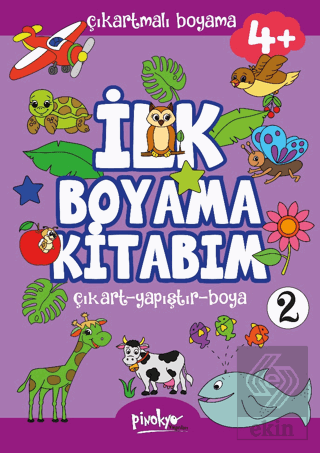 Çıkartmalı İlk Boyama Kitabım - 2 (4+ Yaş)