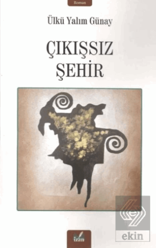 Çıkışsız Şehir