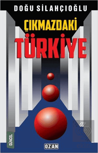 Çıkmazdaki Türkiye