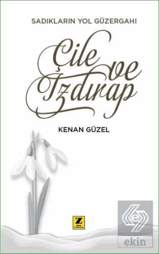 Çile ve Izdırap