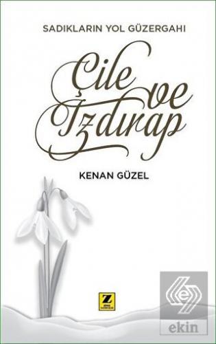 Çile ve Izdırap