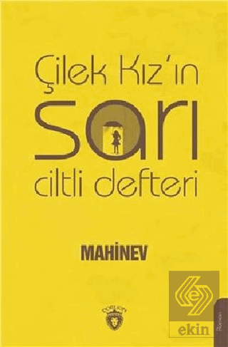 Çilek Kız\'ın Sarı Ciltli Defteri