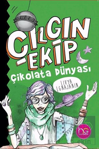 Çılgın Ekip - Çikolata Dünyası