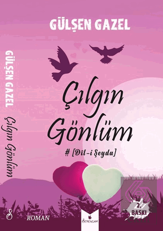 Çılgın Gönlüm