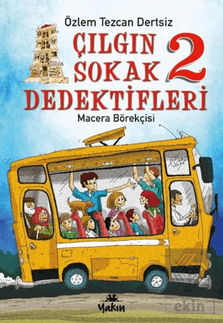 Çılgın Sokak Dedektifleri 2 - Macera Börekçisi