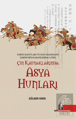 Çin Kaynaklarında Asya Hunları