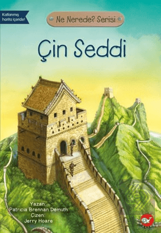 Çin Seddi - Ne Nerede? Serisi