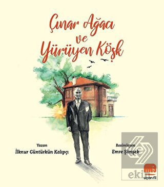 Çınar Ağacı ve Yürüyen Köşk