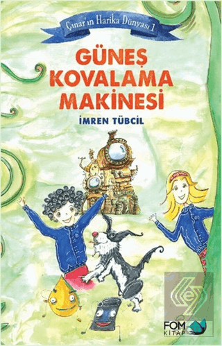 Çınar\'ın Harika Dünyası 1 : Güneş Kovalama Makines